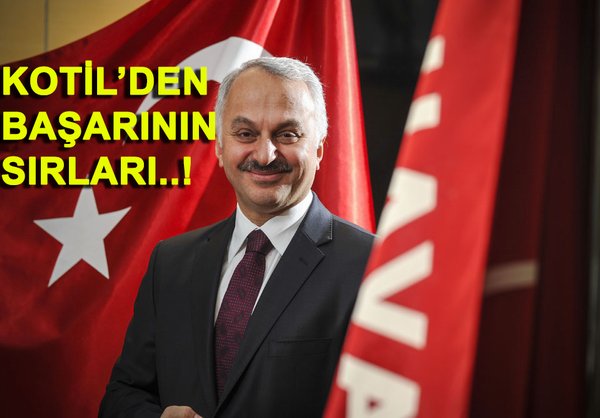 KOTİL’DEN GERÇEK BAŞARININ SIRLARI