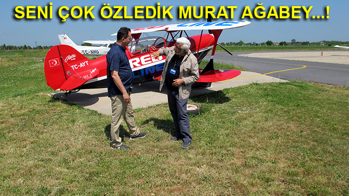 MURAT ÖZTÜRK HER ZAMAN KALBİMİZDESİN !