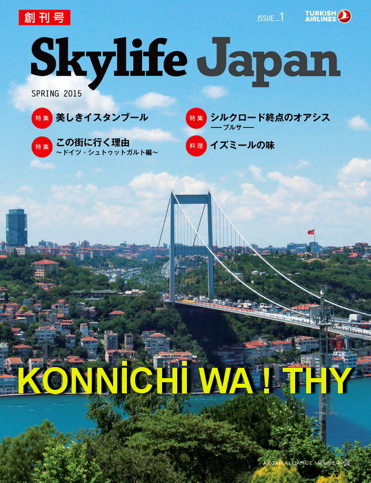 THY SKYLİFE DERGİSİ JAPONCA OLARAK TA BASILDI !