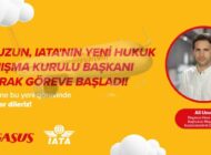 ALİ UZUN’A IATA’DA YENİ GÖREV