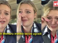 TRAFİKTE TACİZE UĞRADI